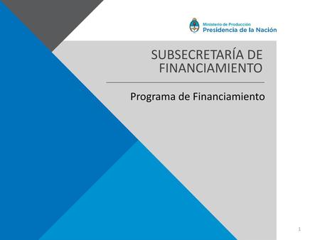 SUBSECRETARÍA DE FINANCIAMIENTO