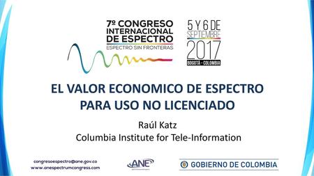 EL VALOR ECONOMICO DE ESPECTRO PARA USO NO LICENCIADO