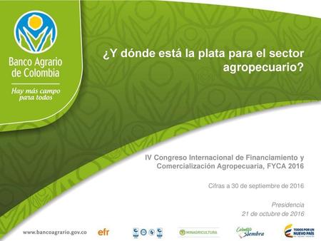 ¿Y dónde está la plata para el sector agropecuario?
