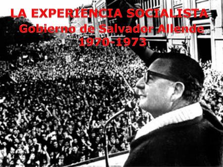 LA EXPERIENCIA SOCIALISTA