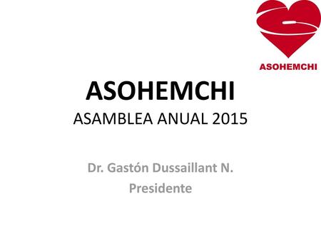 ASOHEMCHI ASAMBLEA ANUAL 2015