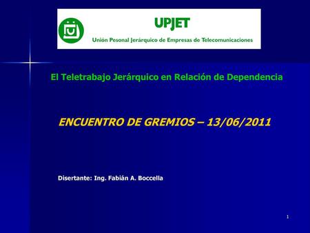 ENCUENTRO DE GREMIOS – 13/06/2011