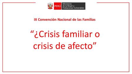 “¿Crisis familiar o crisis de afecto”