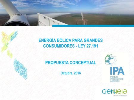 ENERGÍA EÓLICA PARA GRANDES CONSUMIDORES - LEY