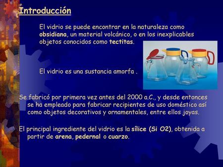 Procesos productivos y obtención del vidrio