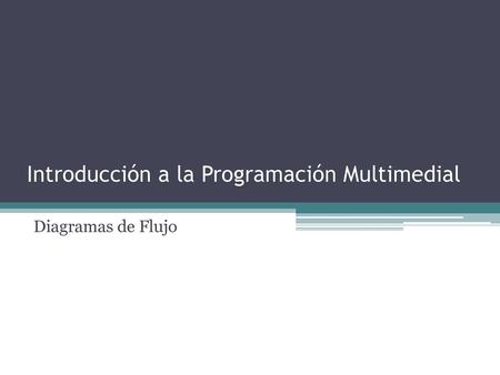 Introducción a la Programación Multimedial