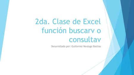 2da. Clase de Excel función buscarv o consultav