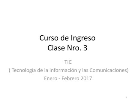 Curso de Ingreso Clase Nro. 3