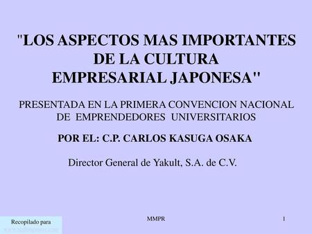 LOS ASPECTOS MAS IMPORTANTES DE LA CULTURA EMPRESARIAL JAPONESA