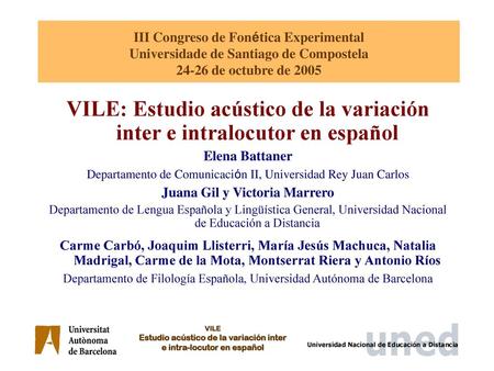 VILE: Estudio acústico de la variación inter e intralocutor en español