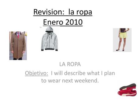 Revision: la ropa Enero 2010
