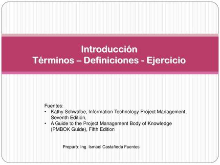 Introducción Términos – Definiciones - Ejercicio