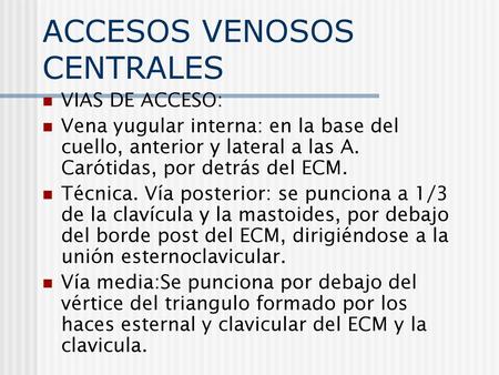ACCESOS VENOSOS CENTRALES