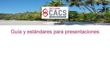 Guía y estándares para presentaciones