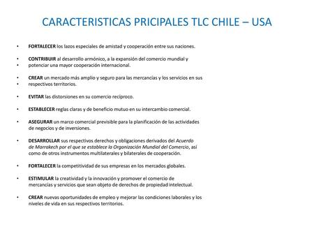 CARACTERISTICAS PRICIPALES TLC CHILE – USA