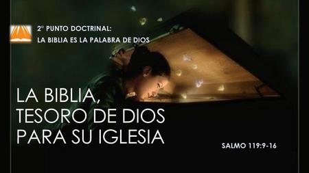 LA BIBLIA, TESORO DE DIOS PARA SU IGLESIA