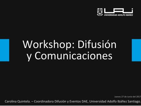 Workshop: Difusión y Comunicaciones