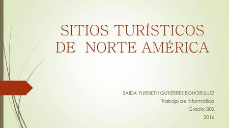 SITIOS TURÍSTICOS DE NORTE AMÉRICA