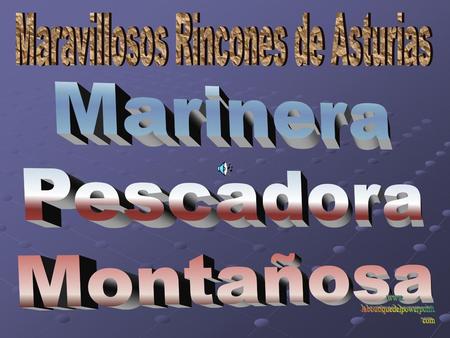 Marinera Pescadora Montañosa Maravillosos Rincones de Asturias www.