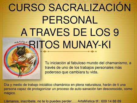 CURSO SACRALIZACIÓN PERSONAL A TRAVES DE LOS 9 RITOS MUNAY-KI