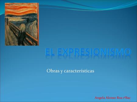 Obras y características
