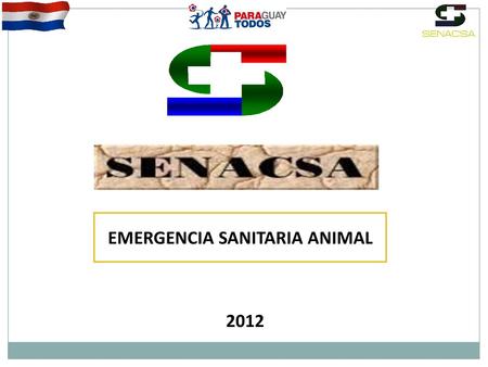 EMERGENCIA SANITARIA ANIMAL