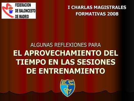 I CHARLAS MAGISTRALES FORMATIVAS 2008