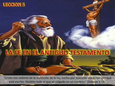 LA FE EN EL ANTIGUO TESTAMENTO