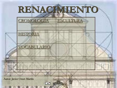 RENACIMIENTO CRONOLOGÍA ESCULTURA HISTORIA VOCABULARIO