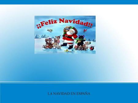 Foto para ilustrar LA NAVIDAD EN ESPAÑA.