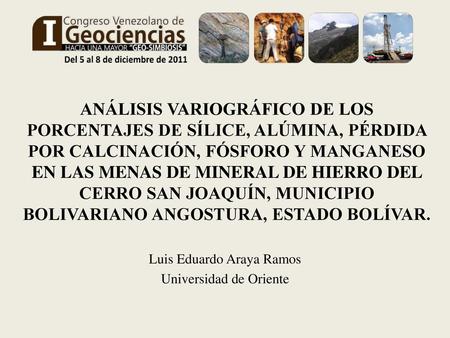 Luis Eduardo Araya Ramos Universidad de Oriente