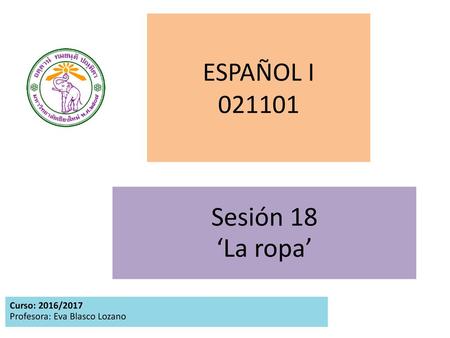 Curso: 2016/2017 Profesora: Eva Blasco Lozano