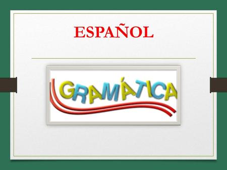 ESPAÑOL.