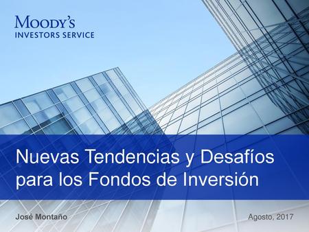 Nuevas Tendencias y Desafíos para los Fondos de Inversión