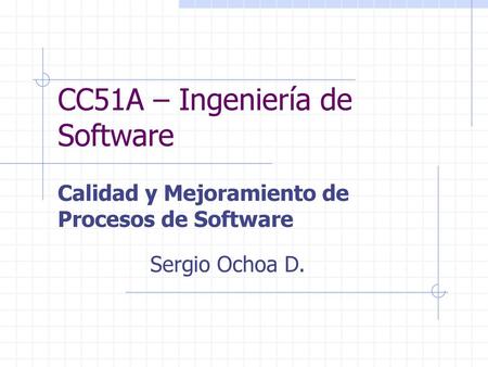 CC51A – Ingeniería de Software