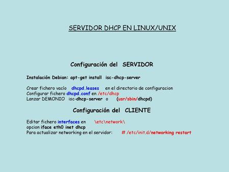 Configuración del SERVIDOR Configuración del CLIENTE