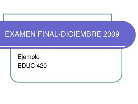 EXAMEN FINAL-DICIEMBRE 2009