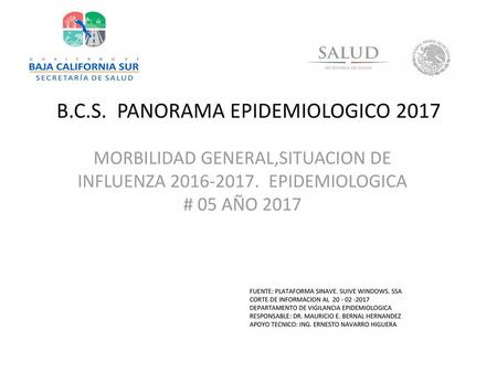 B.C.S. PANORAMA EPIDEMIOLOGICO 2017