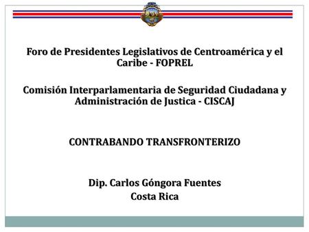 Foro de Presidentes Legislativos de Centroamérica y el Caribe - FOPREL