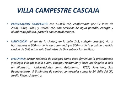 VILLA CAMPESTRE CASCAJA