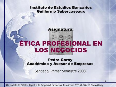 Asignatura: ÉTICA PROFESIONAL EN LOS NEGOCIOS