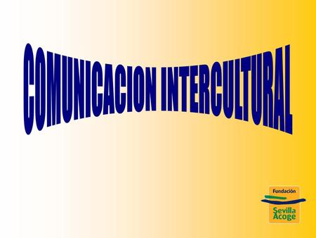 COMUNICACION INTERCULTURAL