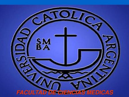 FACULTAD DE CIENCIAS MEDICAS