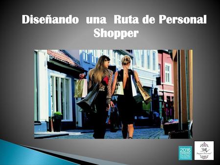 Diseñando una Ruta de Personal Shopper