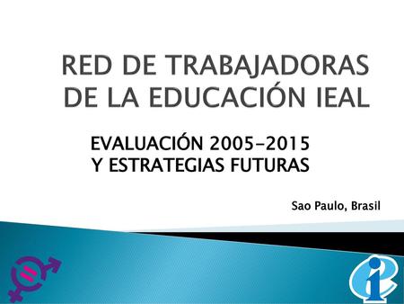 RED DE TRABAJADORAS DE LA EDUCACIÓN IEAL