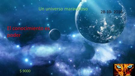 Un universo maravilloso