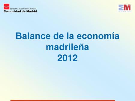 Balance de la economía madrileña 2012