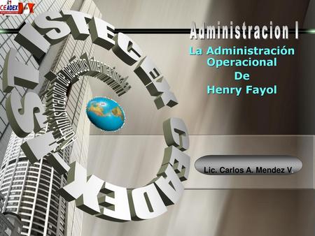 La Administración Operacional De Henry Fayol