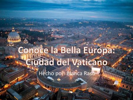 Conoce la Bella Europa: