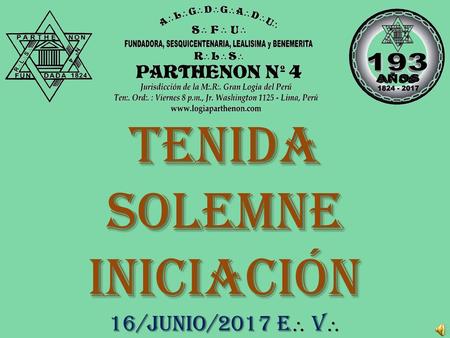 Tenida Solemne Iniciación 16/junio/2017 e V.